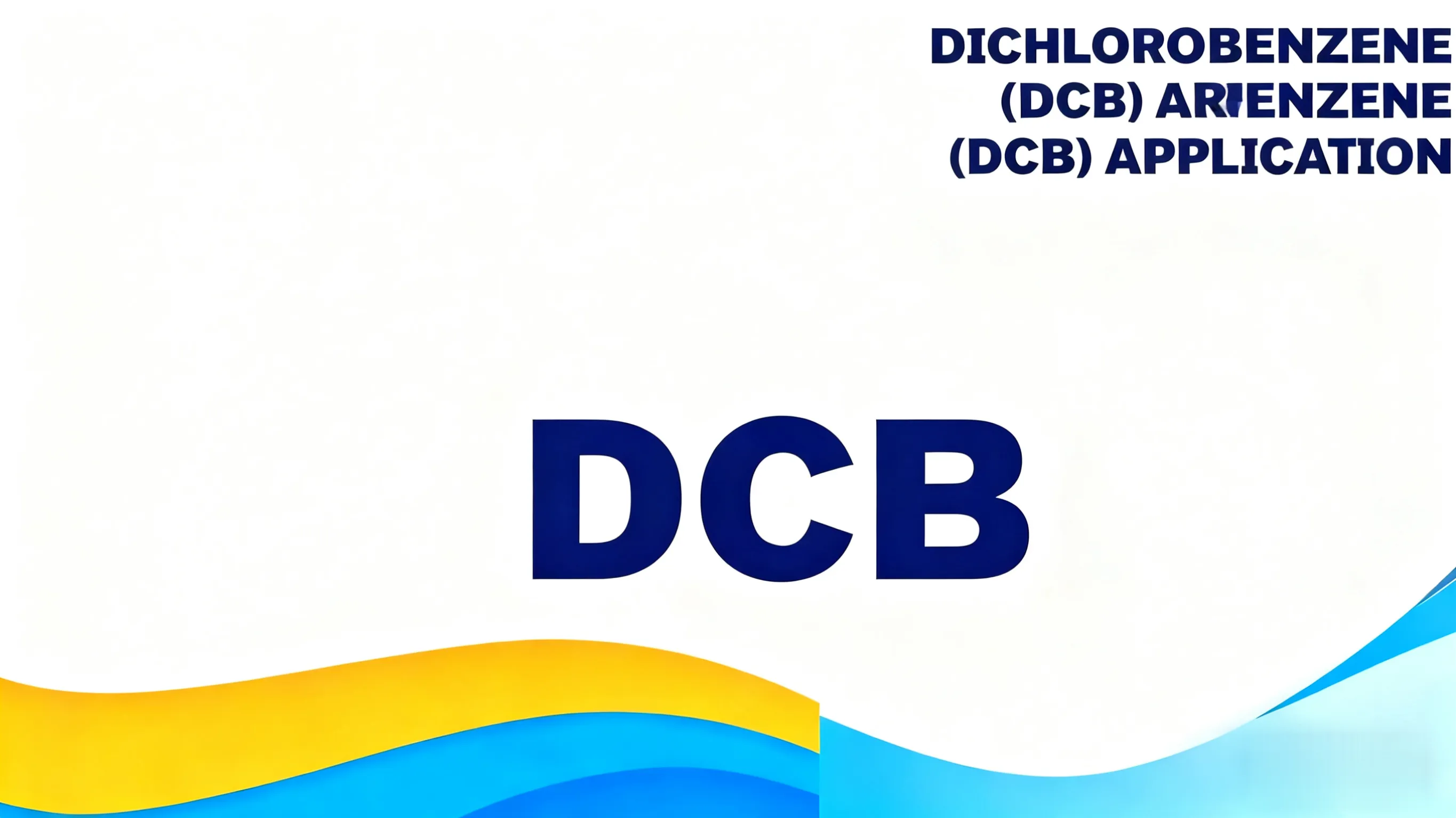 Dichlorobenzene (DCB)Market and Technologies